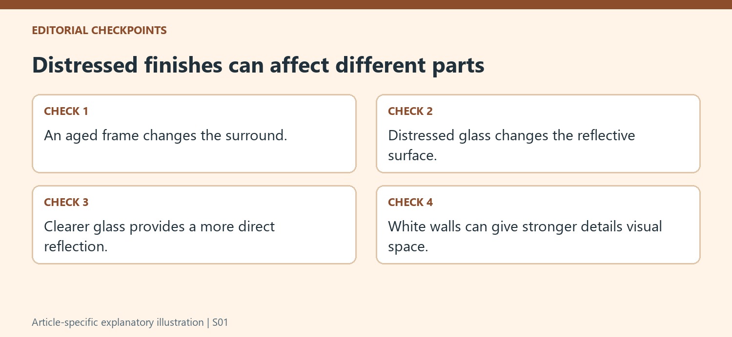 Distressed finishes can affect different parts