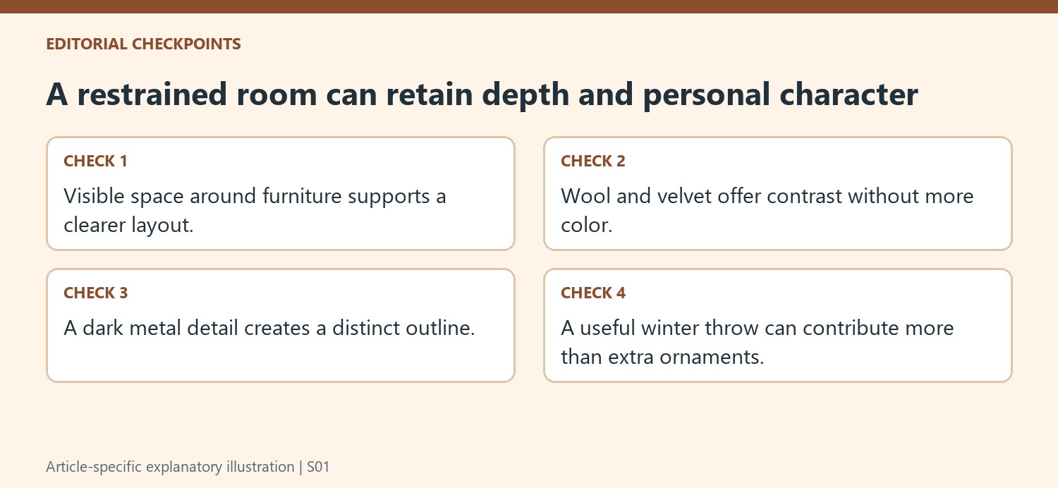 A restrained room can retain depth and personal character